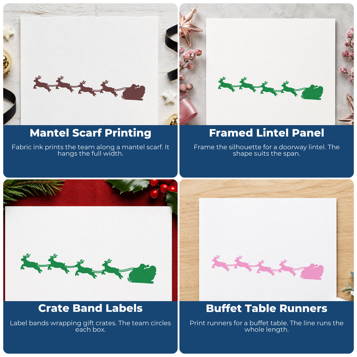 Four ways to use the Santa Sleigh Reindeer Silhouette Self-Inking Craft Stamp: mantel scarf printing, framed lintel panel, crate band labels and buffet table runners.