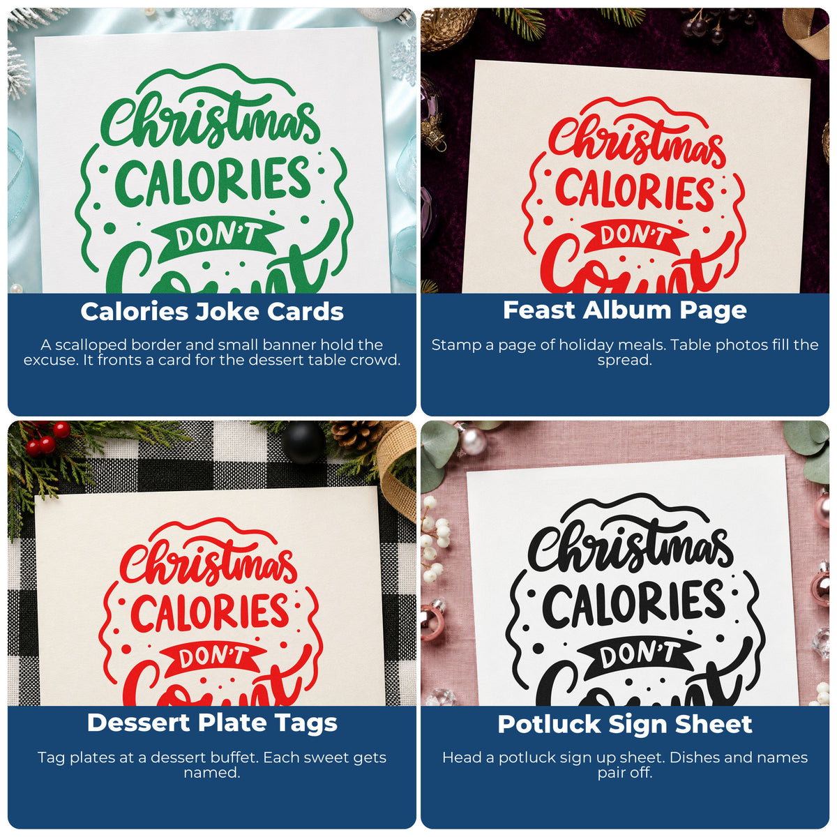Four ways to use the Christmas Calories Don't Count Ribbon Lettering Pre-Inked Stamp – PSI: calories joke cards, feast album page, dessert plate tags and potluck sign sheet.