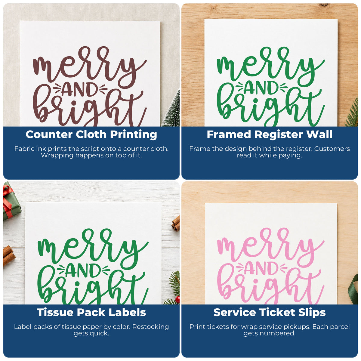Four ways to use the Merry And Bright Slim Pre-Inked Stamp: counter cloth printing, framed register wall, tissue pack labels and service ticket slips.