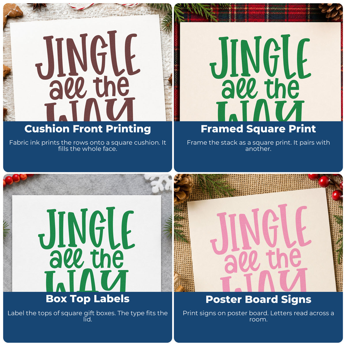 Four ways to use the Jingle All The Way Rubber Stamp – Duo Hand: cushion front printing, framed square print, box top labels and poster board signs.