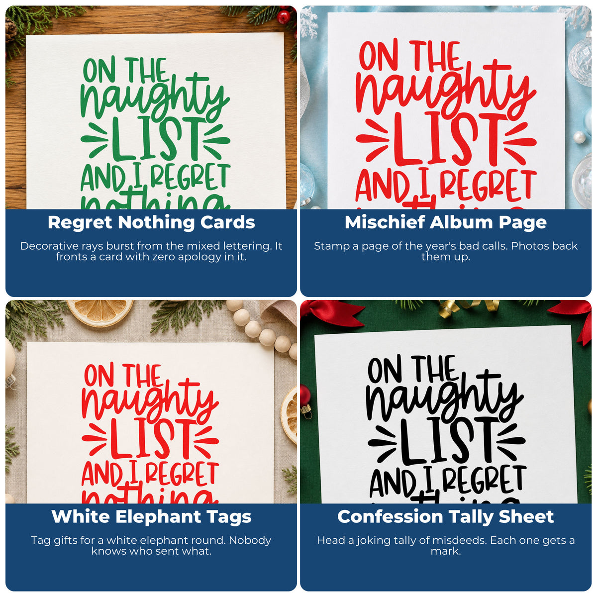 Four ways to use the Naughty List Regret Nothing Rubber Stamp – Wood Handle: regret nothing cards, mischief album page, white elephant tags and confession tally sheet.