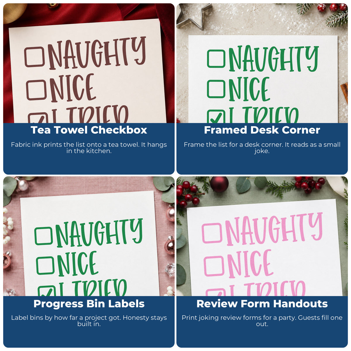 Four ways to use the Pre-Inked Naughty Nice I Tried Stamp – PSI: tea towel checkbox, framed desk corner, progress bin labels and review form handouts.