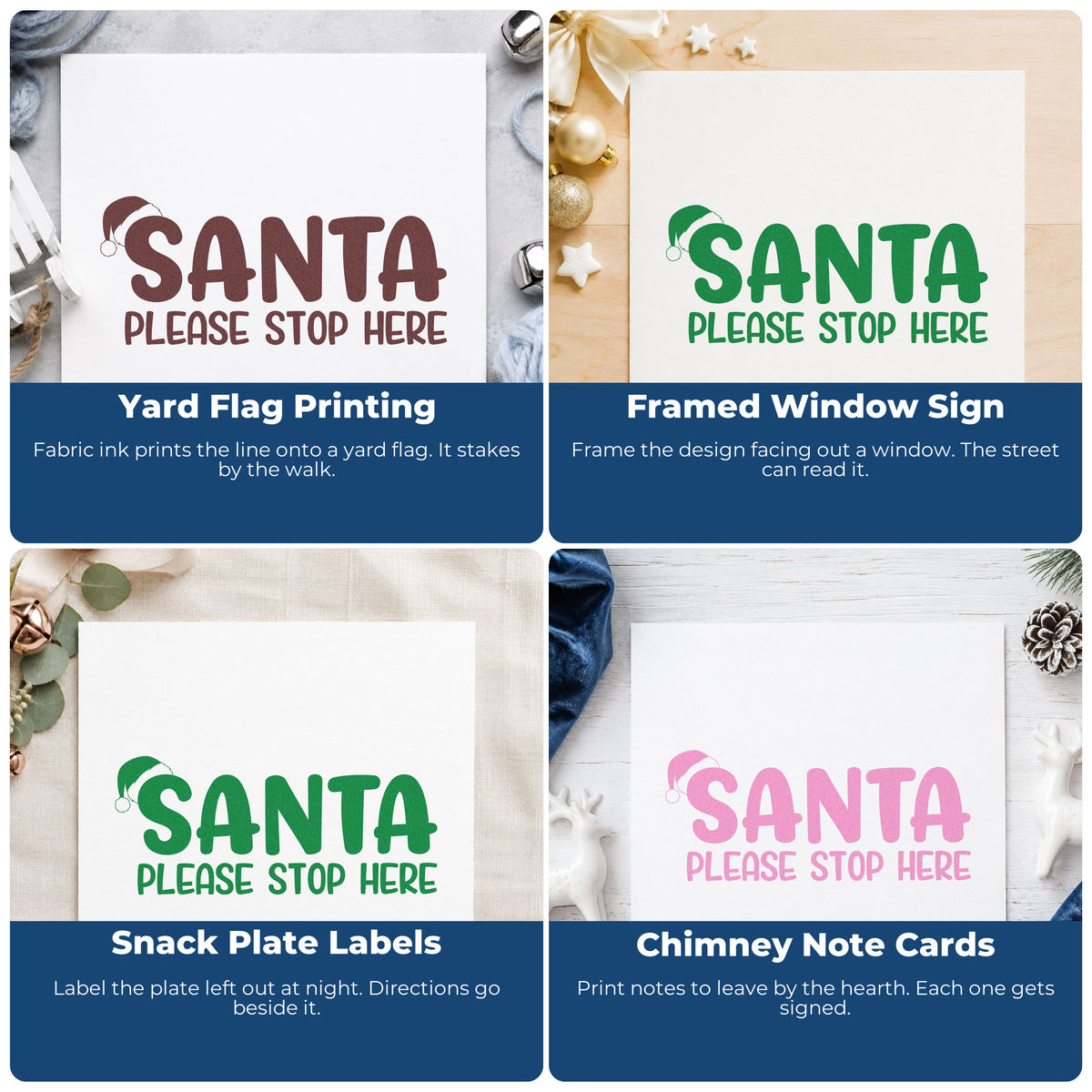 Four ways to use the Santa Please Stop Here Pre-Inked Stamp – Slim: yard flag printing, framed window sign, snack plate labels and chimney note cards.