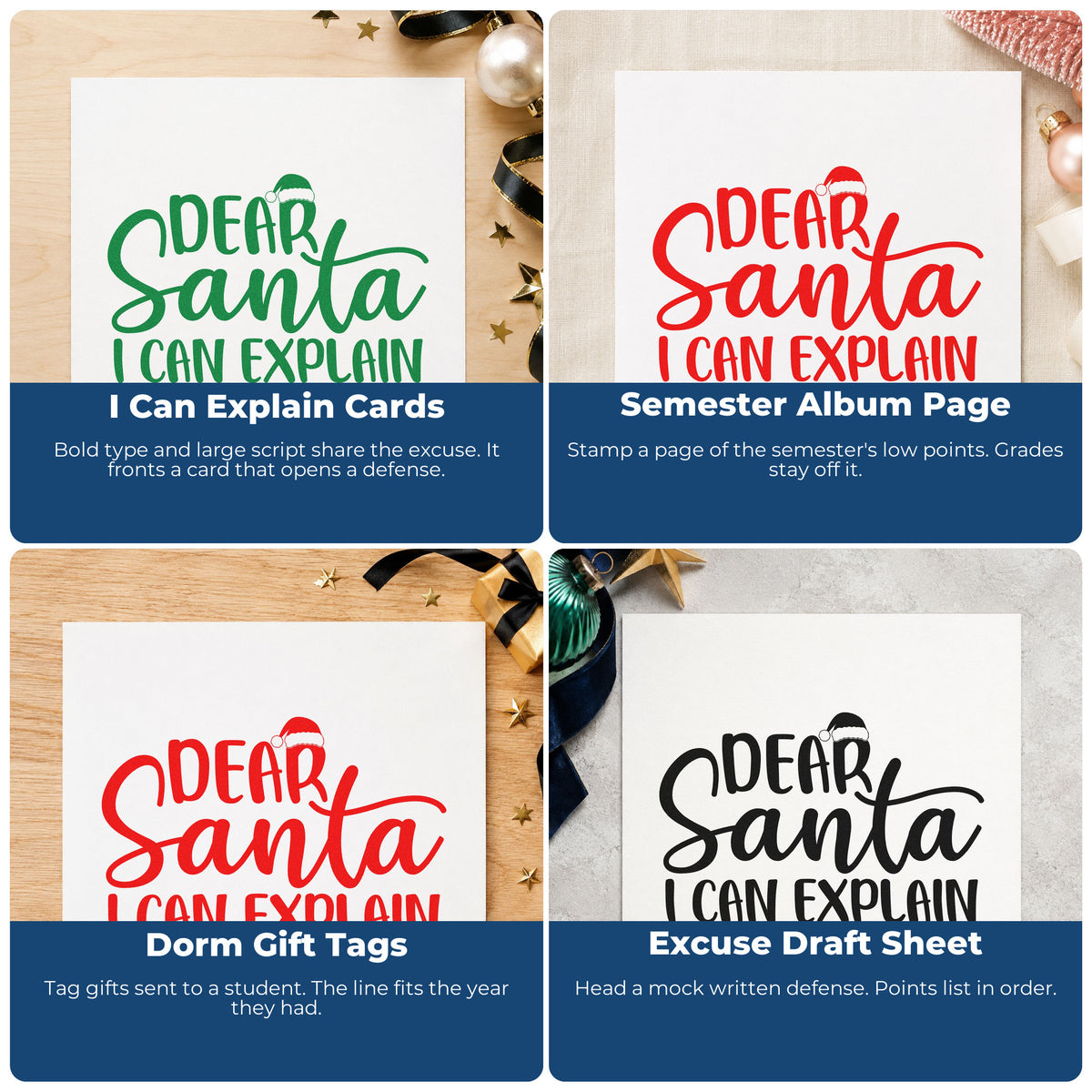 Four ways to use the Self-Inking Dear Santa I Can Explain Hat Stamp: i can explain cards, semester album page, dorm gift tags and excuse draft sheet.
