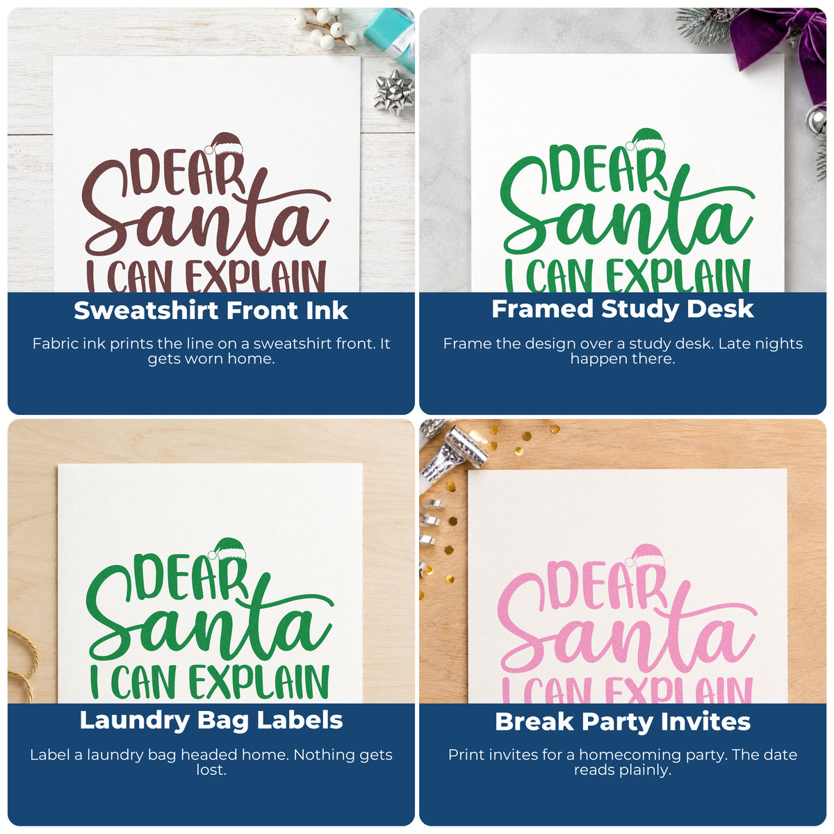 Four ways to use the Self-Inking Dear Santa I Can Explain Hat Stamp: sweatshirt front ink, framed study desk, laundry bag labels and break party invites.