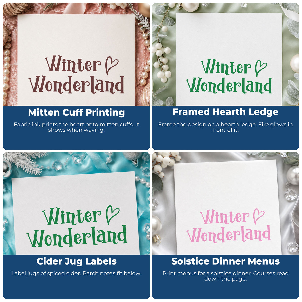 Four ways to use the Winter Wonderland Heart Stamp – Self-Inking: mitten cuff printing, framed hearth ledge, cider jug labels and solstice dinner menus.