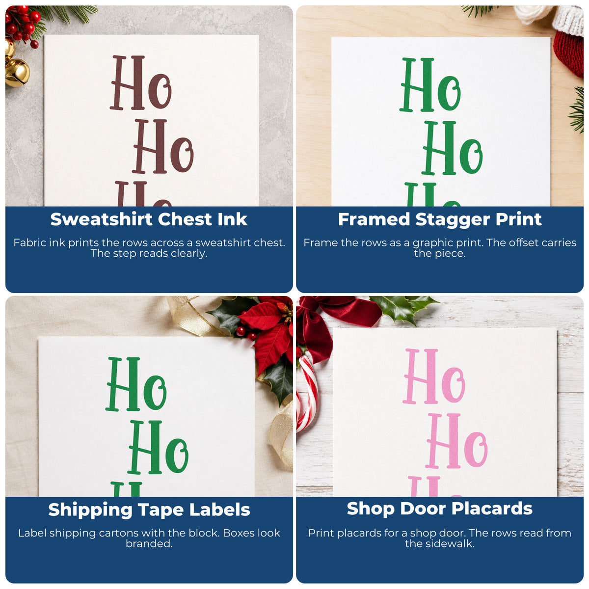 Four ways to use the Three Stacked Ho Words Serif Lettering Slim Pre-Inked Stamp: sweatshirt chest ink, framed stagger print, shipping tape labels and shop door placards.