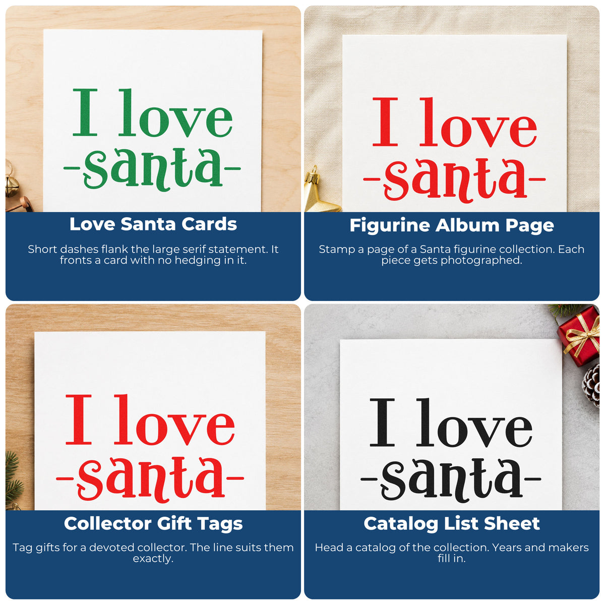 Four ways to use the I Love Santa Stamp – Slim Pre-Inked: love santa cards, figurine album page, collector gift tags and catalog list sheet.