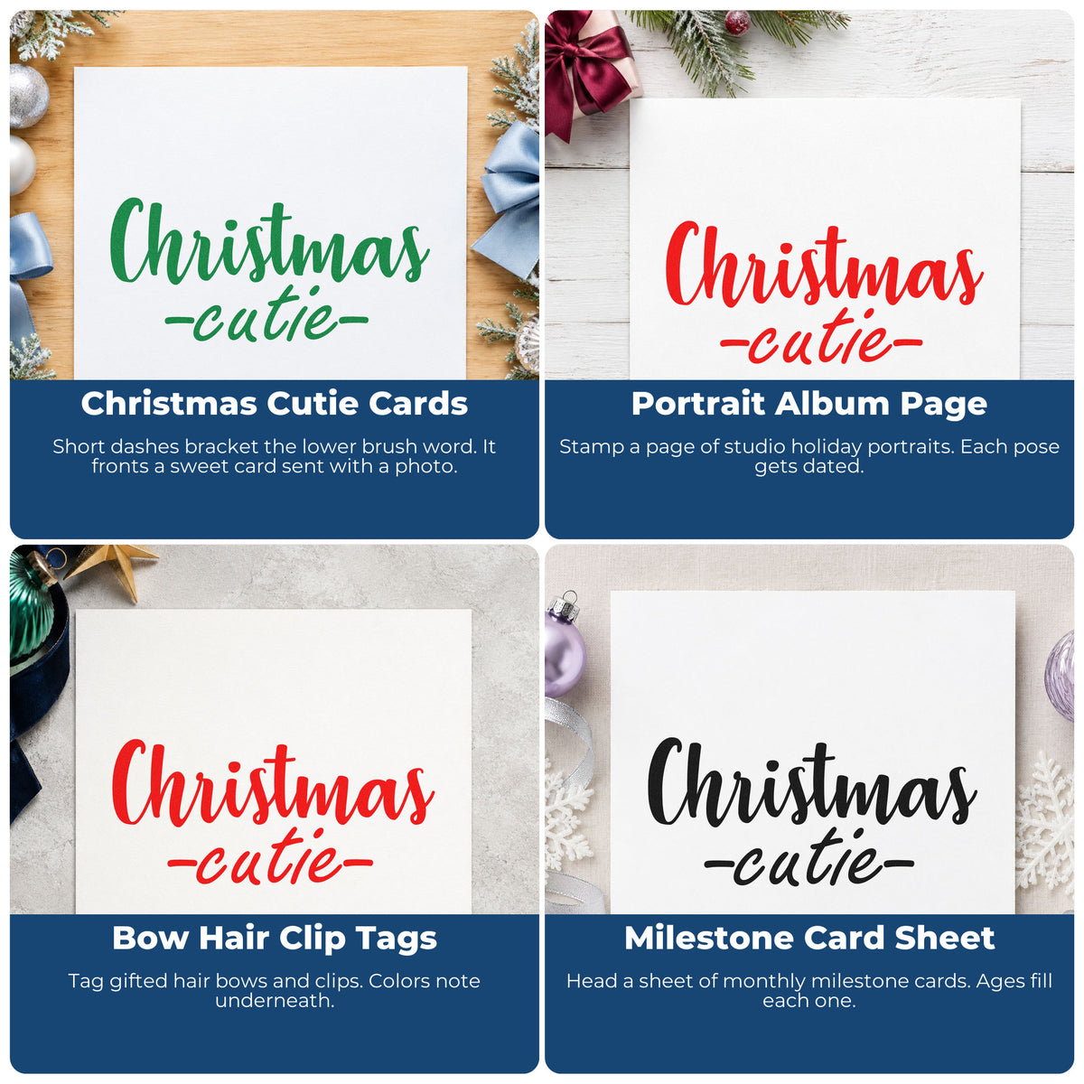 Four ways to use the Christmas Cutie Script Stamp – Self-Inking: christmas cutie cards, portrait album page, bow hair clip tags and milestone card sheet.