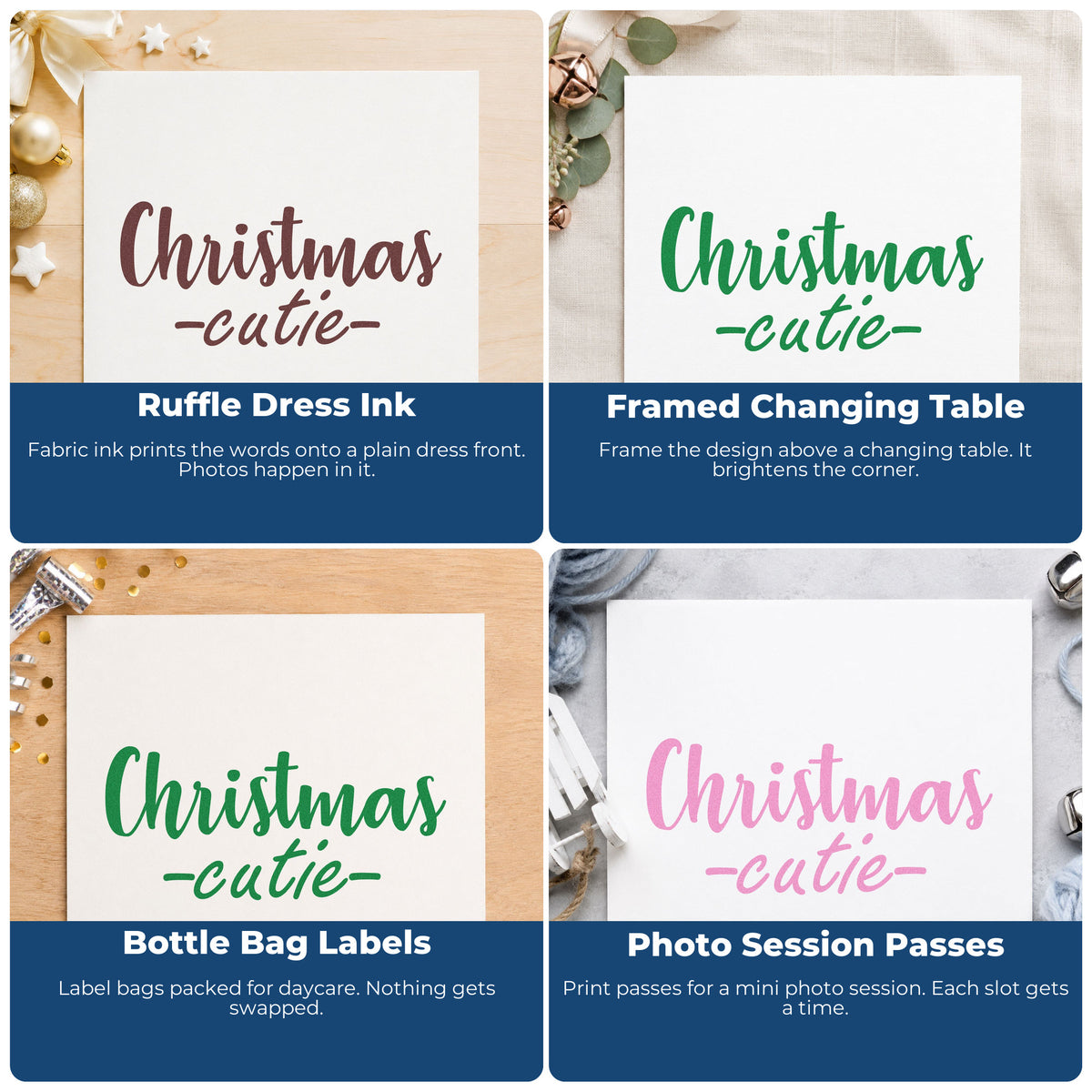 Four ways to use the Christmas Cutie Script Stamp – Self-Inking: ruffle dress ink, framed changing table, bottle bag labels and photo session passes.