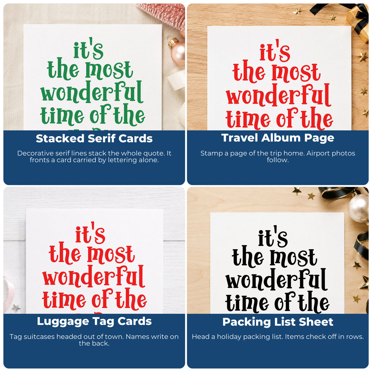 Four ways to use the Most Wonderful Time Of Year Stamp – Self-Inking: stacked serif cards, travel album page, luggage tag cards and packing list sheet.
