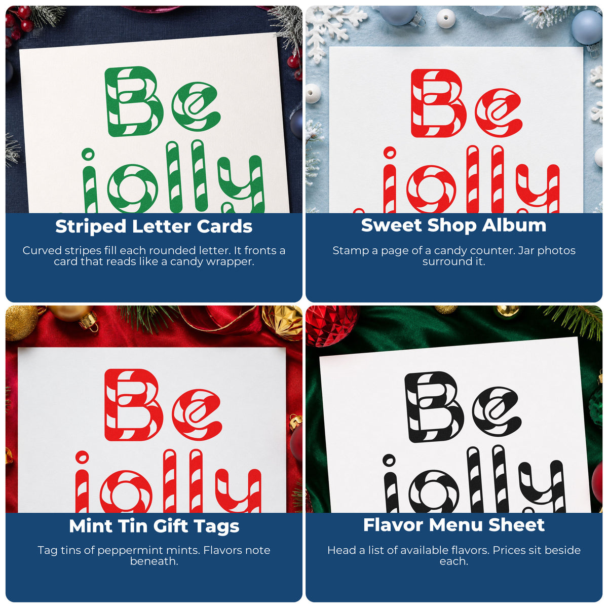 Four ways to use the Be Jolly Patterned Letters Lettering Wood Handle Stamp: striped letter cards, sweet shop album, mint tin gift tags and flavor menu sheet.