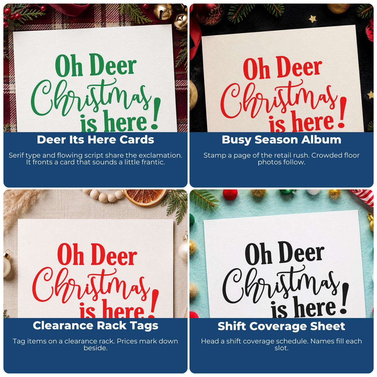 Four ways to use the Oh Deer Christmas Is Here! Stamp – Slim Pre-Inked: deer its here cards, busy season album, clearance rack tags and shift coverage sheet.