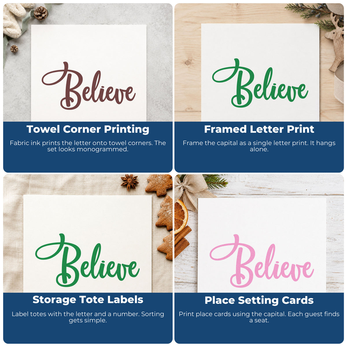Four ways to use the Believe Bold Script Stamp – Self-Inking: towel corner printing, framed letter print, storage tote labels and place setting cards.