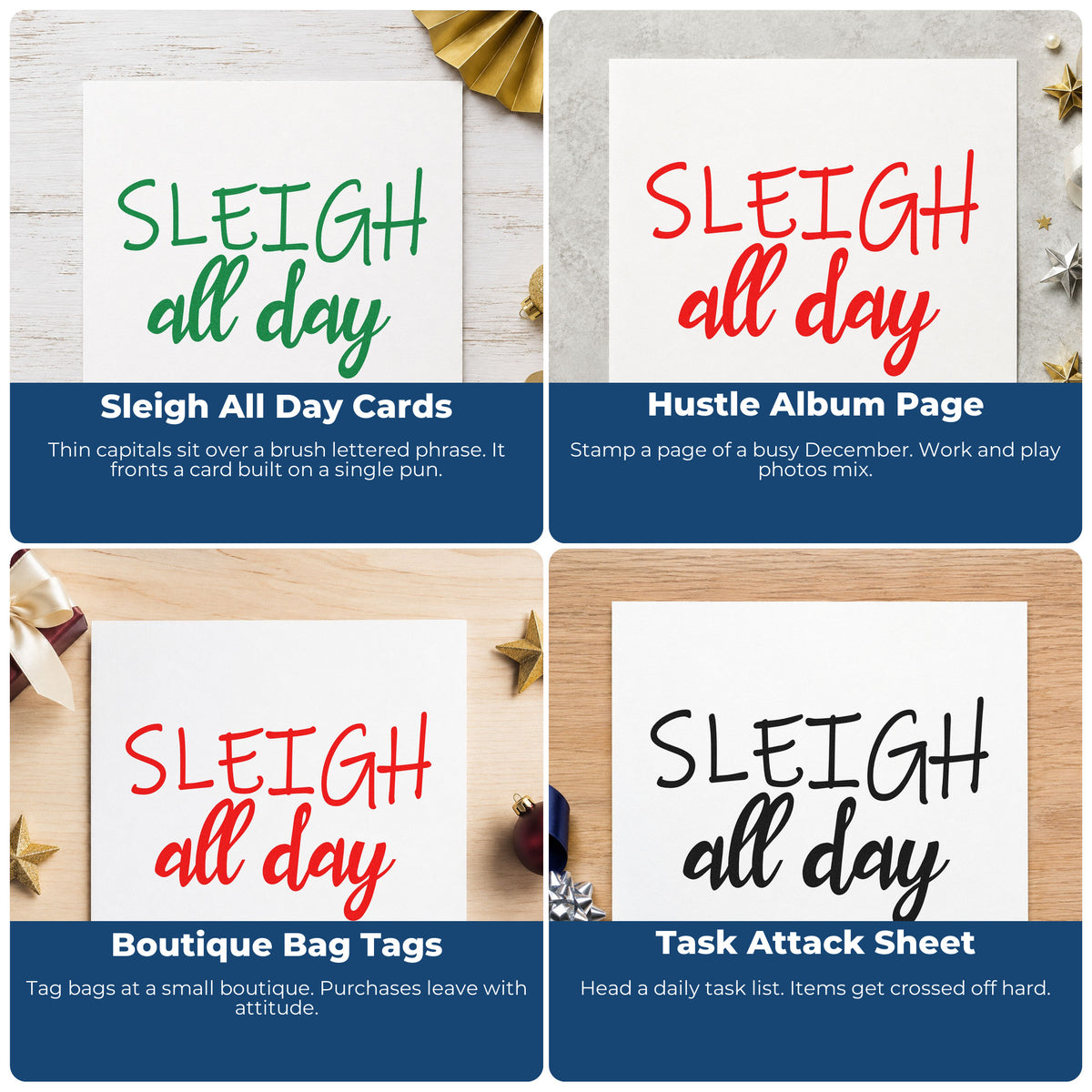 Four ways to use the Sleigh All Day Craft Stamp – Self-Inking: sleigh all day cards, hustle album page, boutique bag tags and task attack sheet.