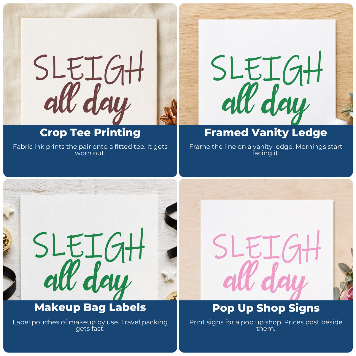 Four ways to use the Sleigh All Day Craft Stamp – Self-Inking: crop tee printing, framed vanity ledge, makeup bag labels and pop up shop signs.