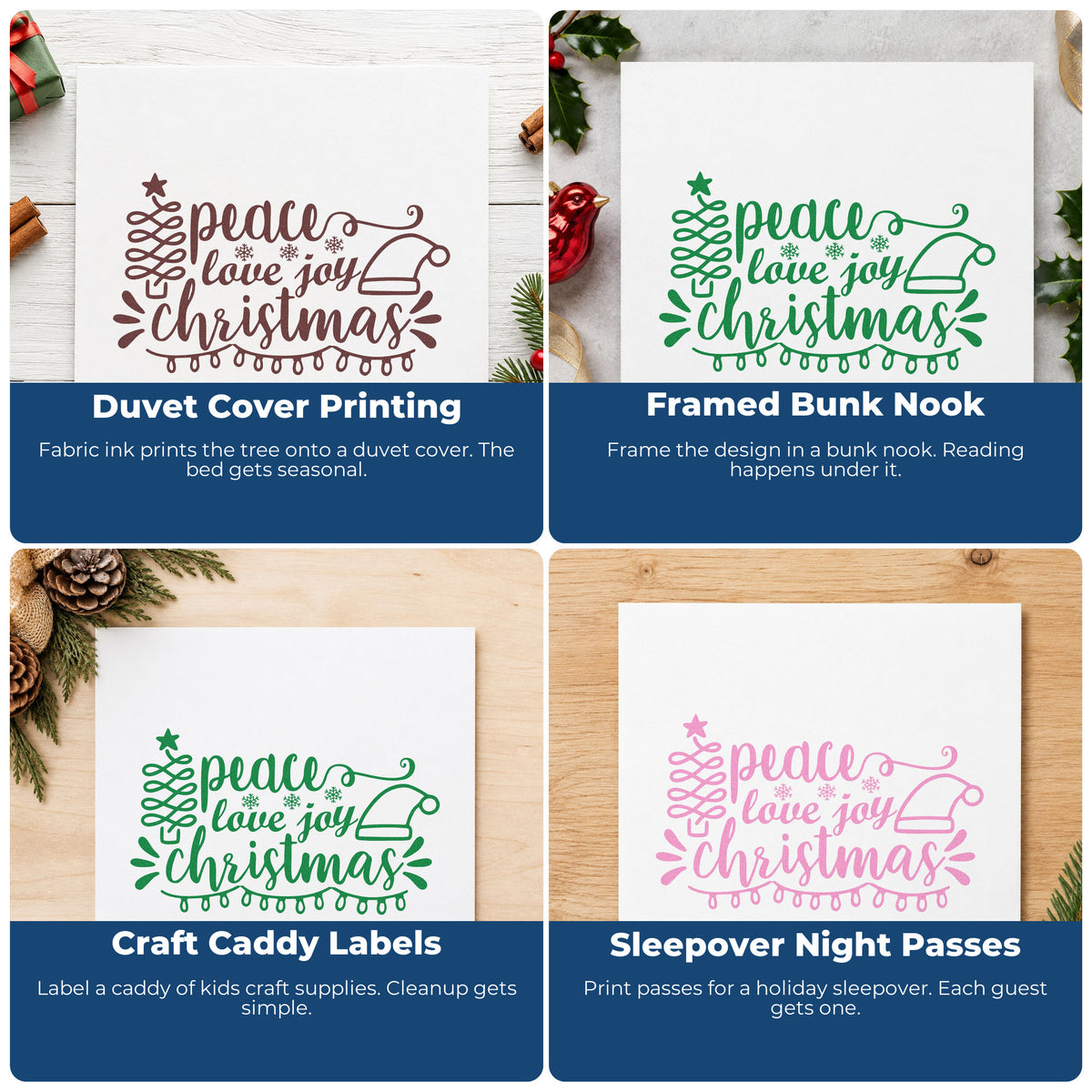 Four ways to use the Peace Love Joy Christmas Tree Motif Pre-Inked Stamp – PSI: duvet cover printing, framed bunk nook, craft caddy labels and sleepover night passes.