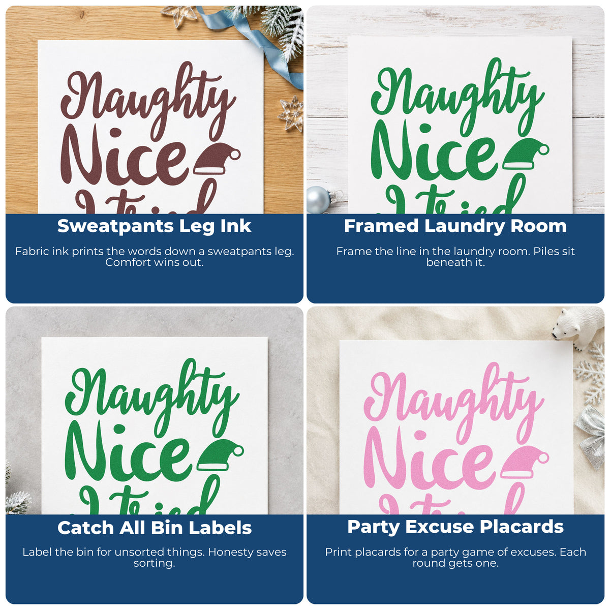 Four ways to use the Naughty Nice I Tried Hat Stamp – Self-Inking: sweatpants leg ink, framed laundry room, catch all bin labels and party excuse placards.