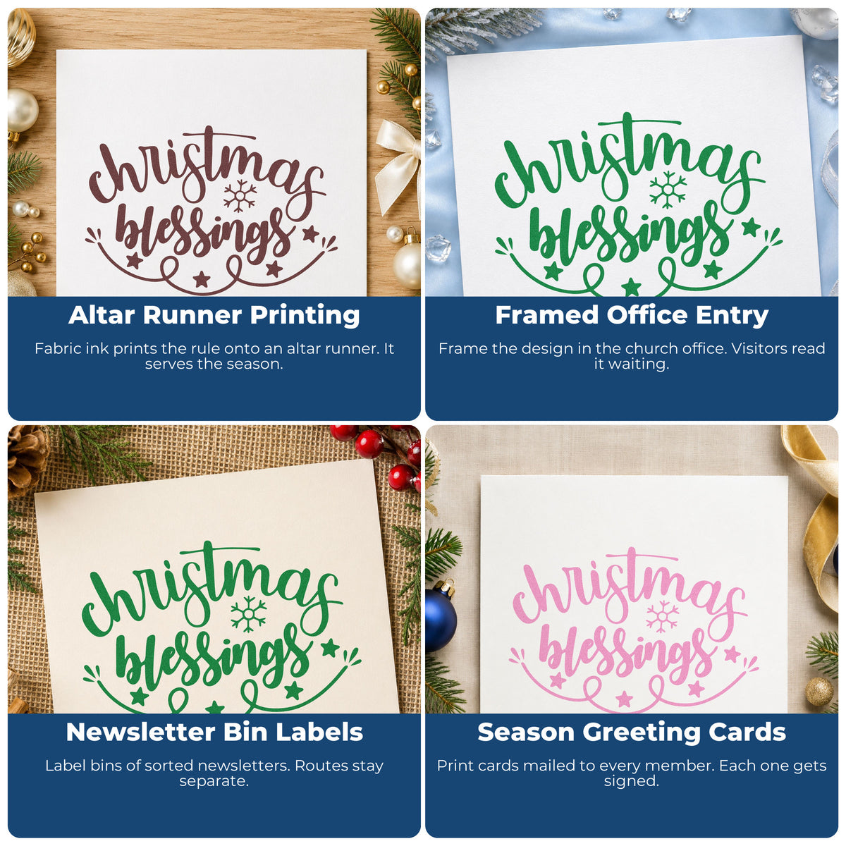 Four ways to use the Christmas Blessings Snowflake Leaf Accents Self-Inking Stamp: altar runner printing, framed office entry, newsletter bin labels and season greeting cards.