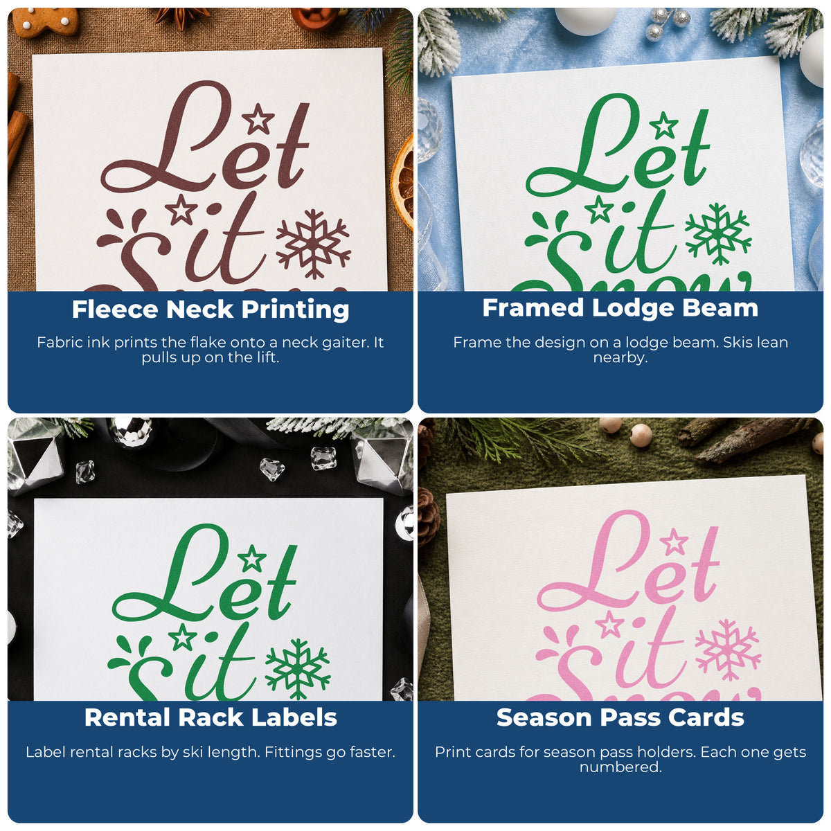 Four ways to use the Let It Snow Stars Self-Inking Stamp: fleece neck printing, framed lodge beam, rental rack labels and season pass cards.