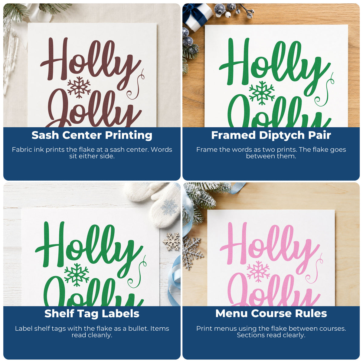Four ways to use the Holly Jolly Snowflake Script Lettering Rubber Stamp – Duo Hand: sash center printing, framed diptych pair, shelf tag labels and menu course rules.