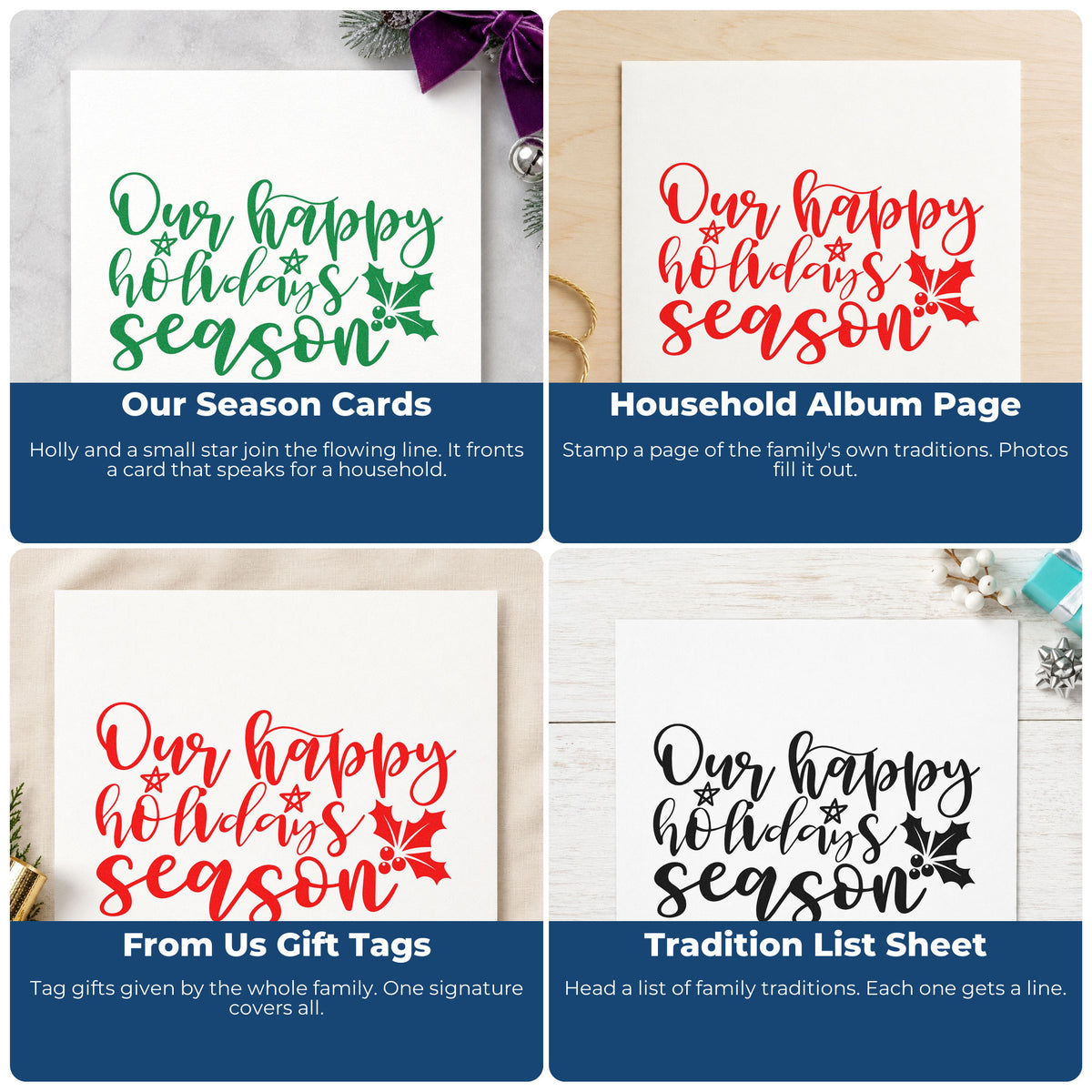 Four ways to use the Our Happy Holidays Season Holly Stamp - Premium Vintage Pro Wooden: our season cards, household album page, from us gift tags and tradition list sheet.