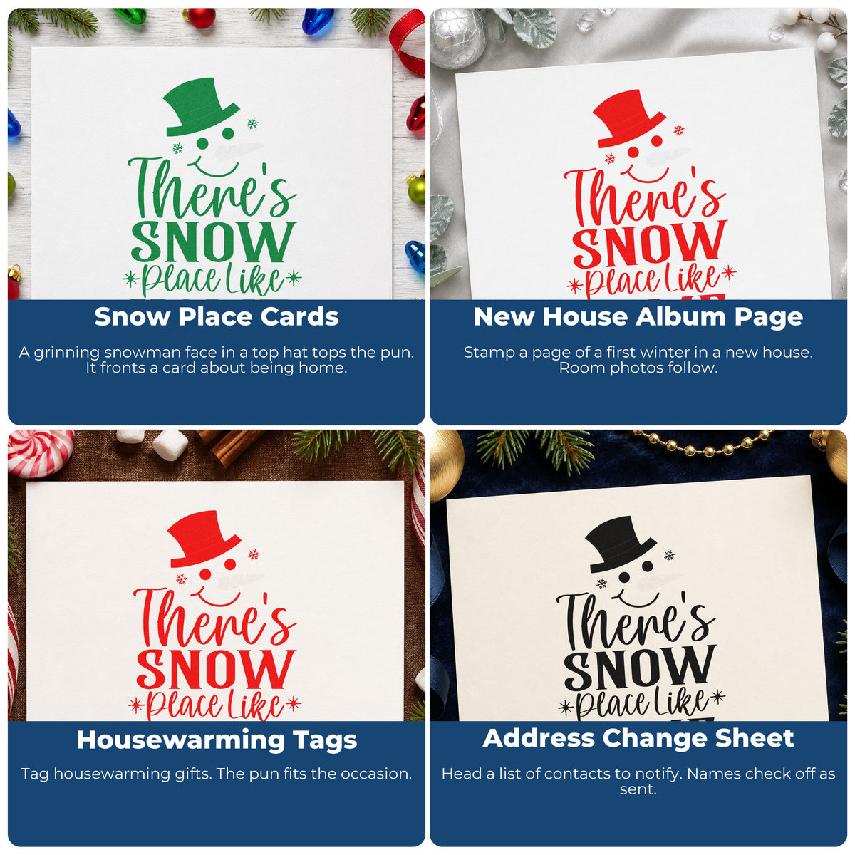 Four ways to use the Snow Place Like Home Stamp – Wood Handle: snow place cards, new house album page, housewarming tags and address change sheet.
