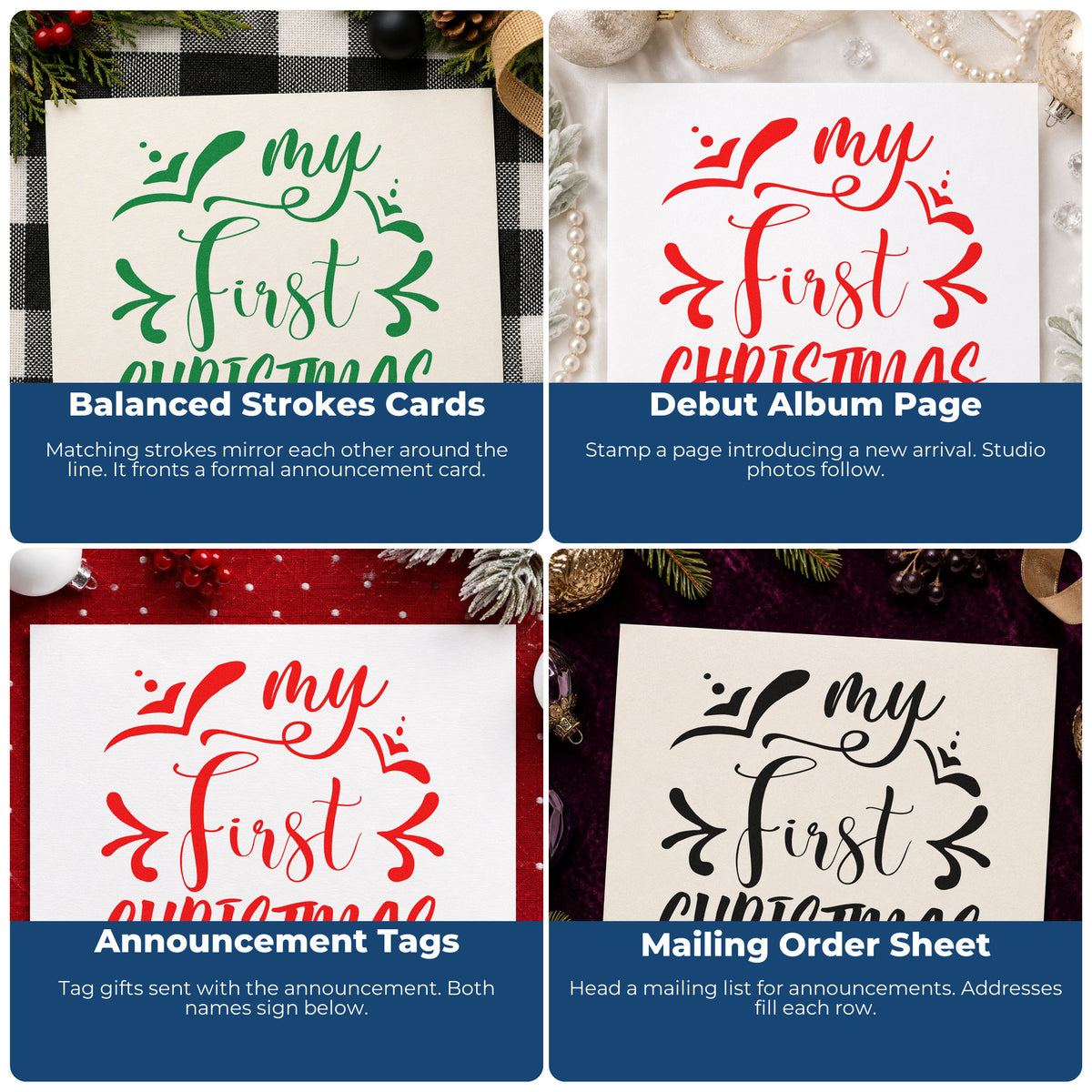 Four ways to use the My First Christmas Slim Pre-Inked Stamp: balanced strokes cards, debut album page, announcement tags and mailing order sheet.