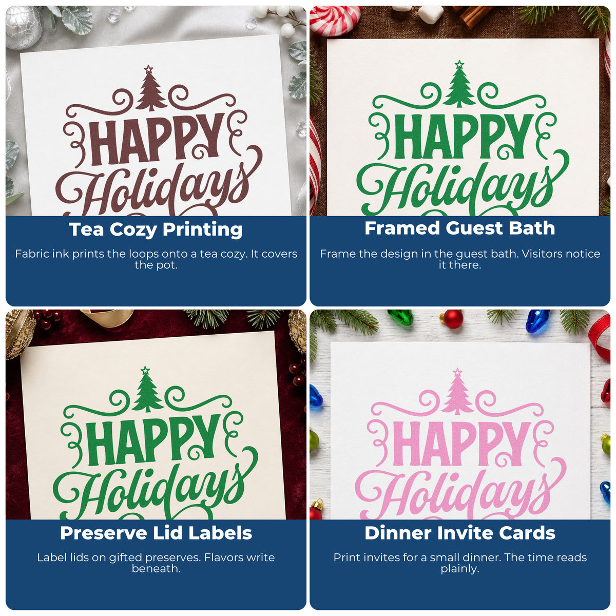 Four ways to use the Happy Holidays Tree Flourishes Lettering Flourish Self-Inking Craft Stamp: tea cozy printing, framed guest bath, preserve lid labels and dinner invite cards.