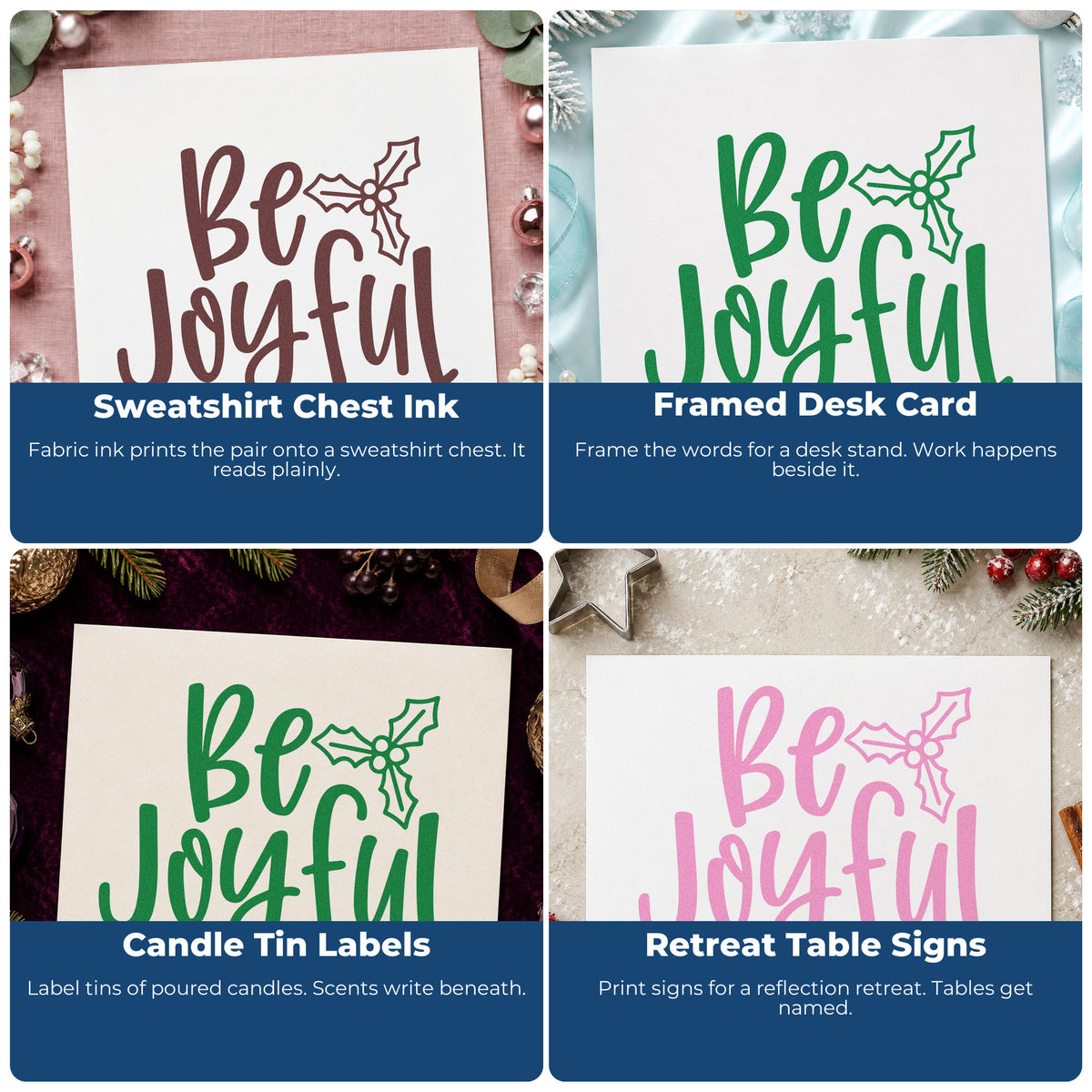 Four ways to use the Be Joyful Holly Stamp – Self-Inking: sweatshirt chest ink, framed desk card, candle tin labels and retreat table signs.
