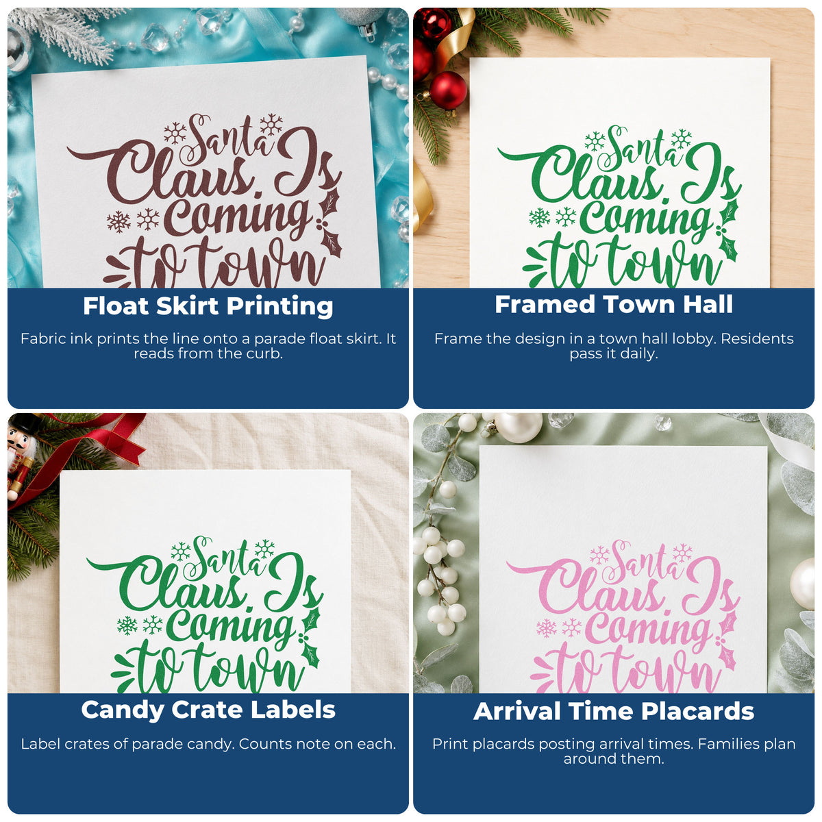 Four ways to use the Santa Claus Is Coming To Town Rubber Stamp – Wood Handle: float skirt printing, framed town hall, candy crate labels and arrival time placards.