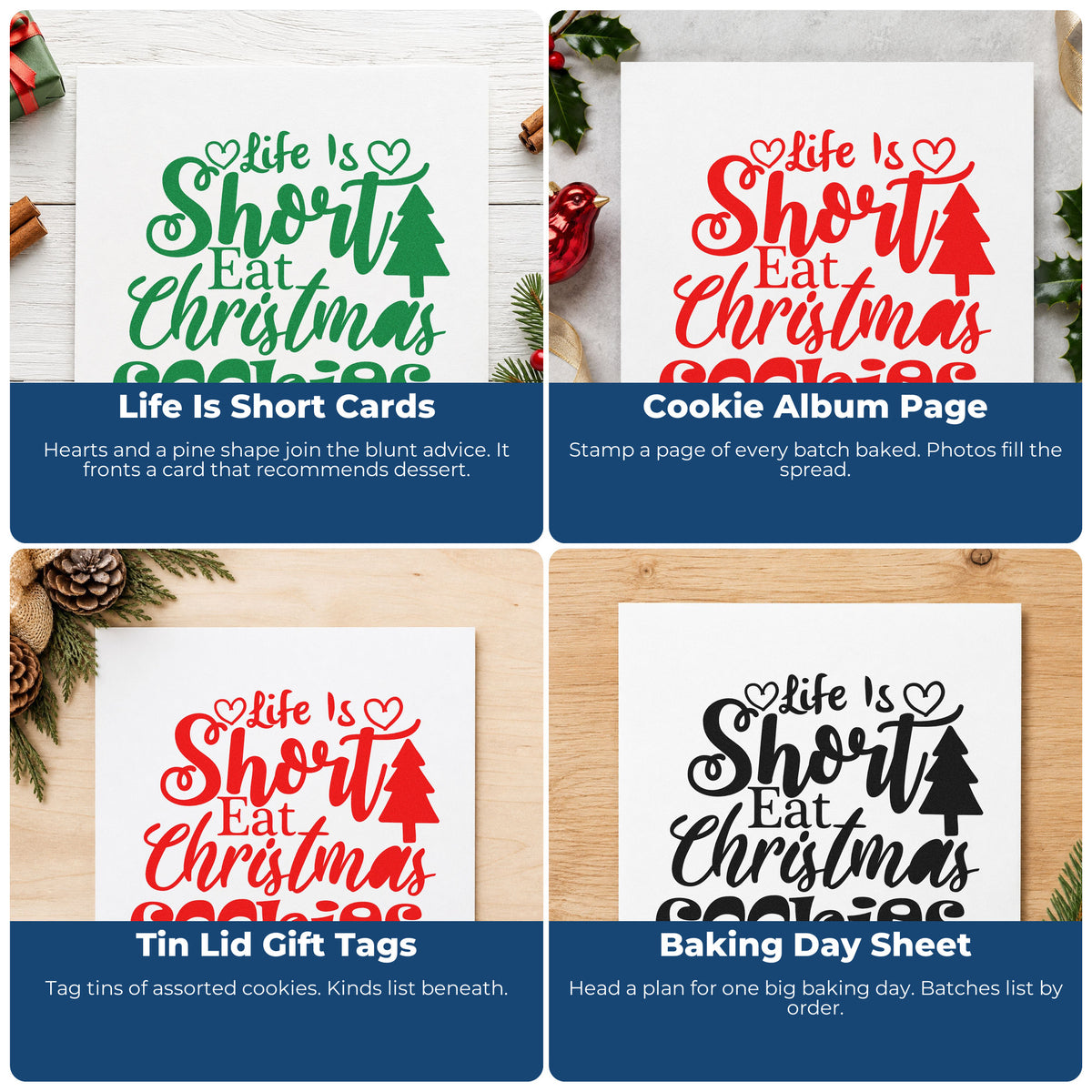 Four ways to use the Slim Pre-Inked Life Short Eat Christmas Cookies Stamp: life is short cards, cookie album page, tin lid gift tags and baking day sheet.