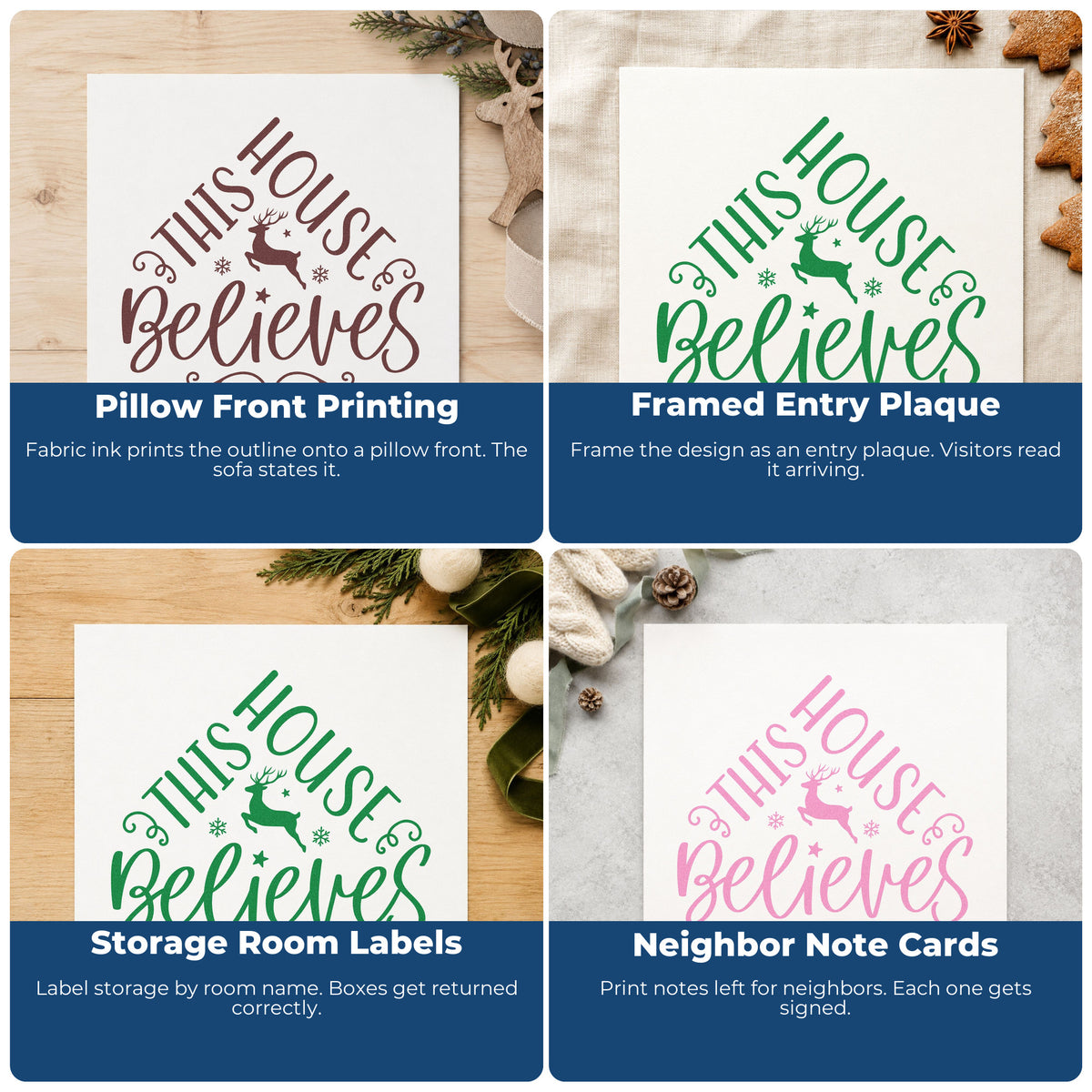 Four ways to use the This House Believes Reindeer PSI Pre-Inked Stamp: pillow front printing, framed entry plaque, storage room labels and neighbor note cards.
