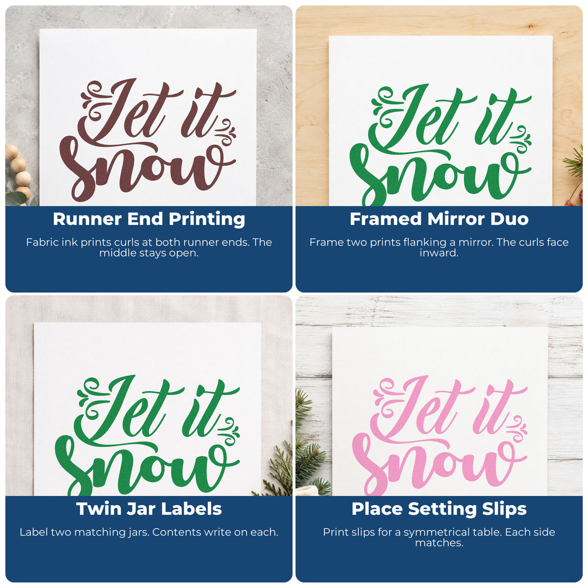Four ways to use the Let It Snow Decorative Script Lettering Rubber Stamp – Wood Handle: runner end printing, framed mirror duo, twin jar labels and place setting slips.
