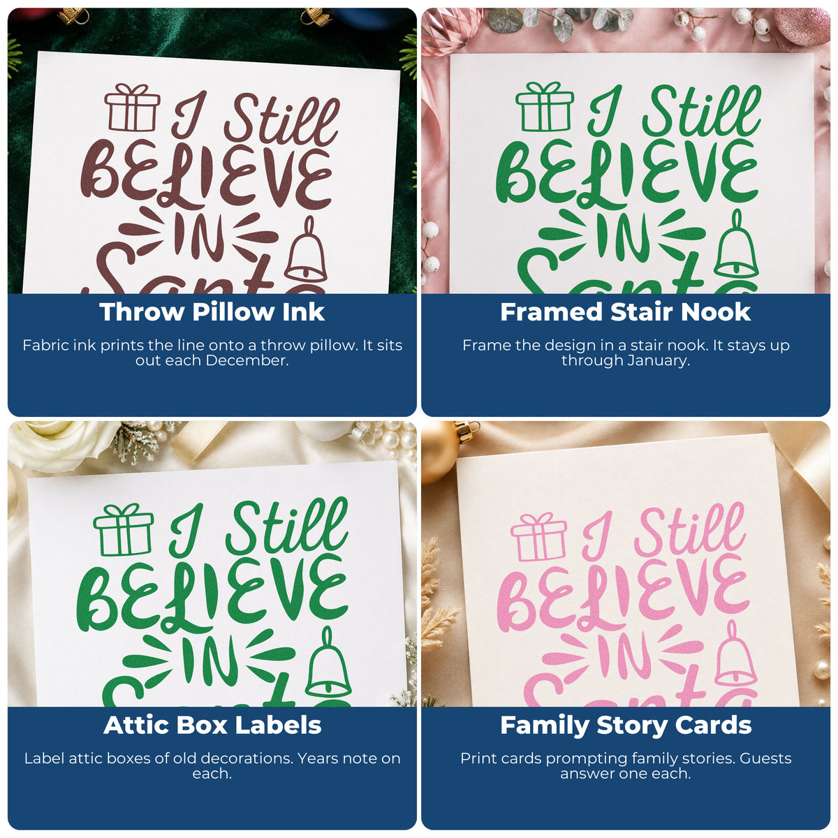 Four ways to use the I Still Believe In Santa Hand Stamp – Duo: throw pillow ink, framed stair nook, attic box labels and family story cards.