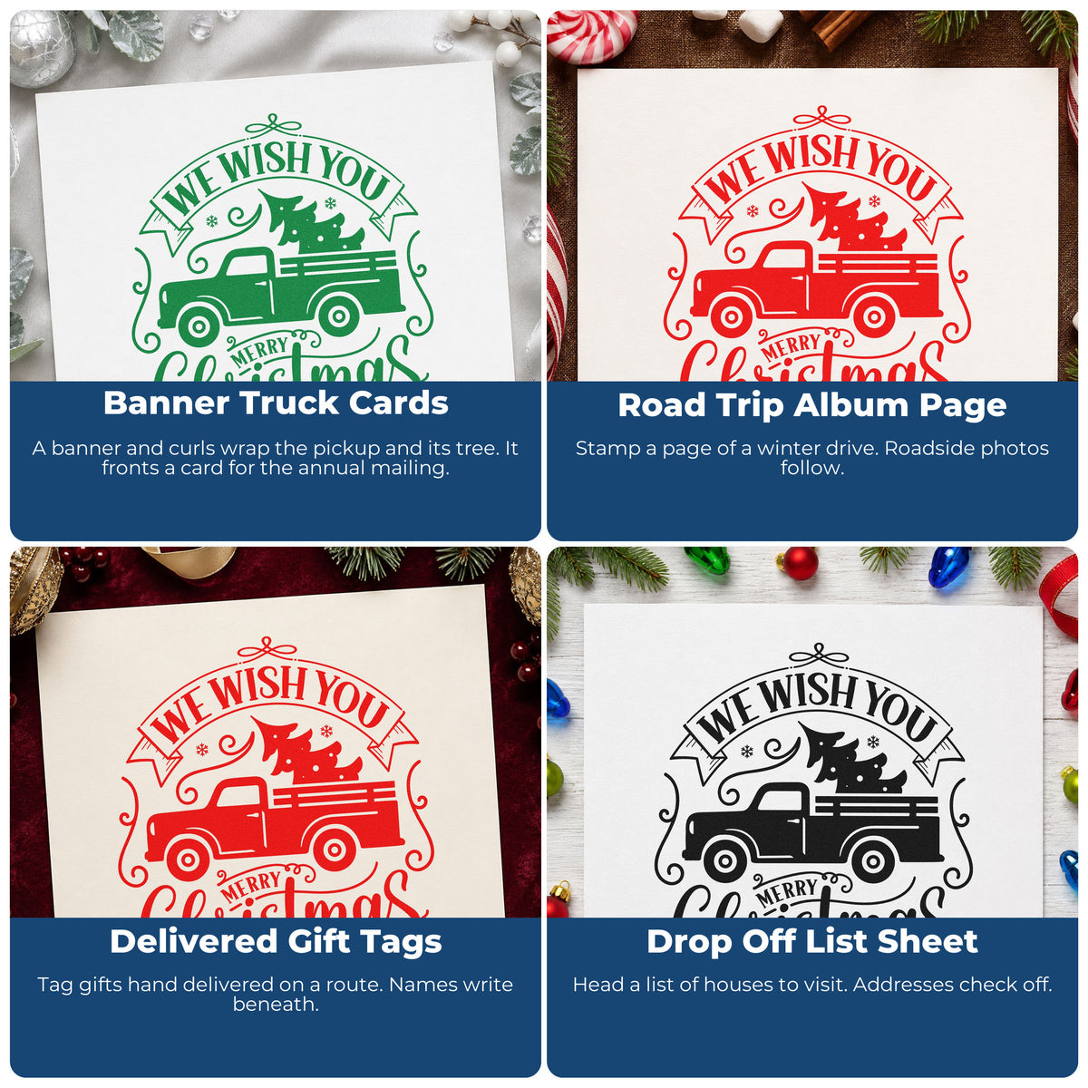 Four ways to use the Wish You Christmas Pickup Stamp – Self-Inking: banner truck cards, road trip album page, delivered gift tags and drop off list sheet.
