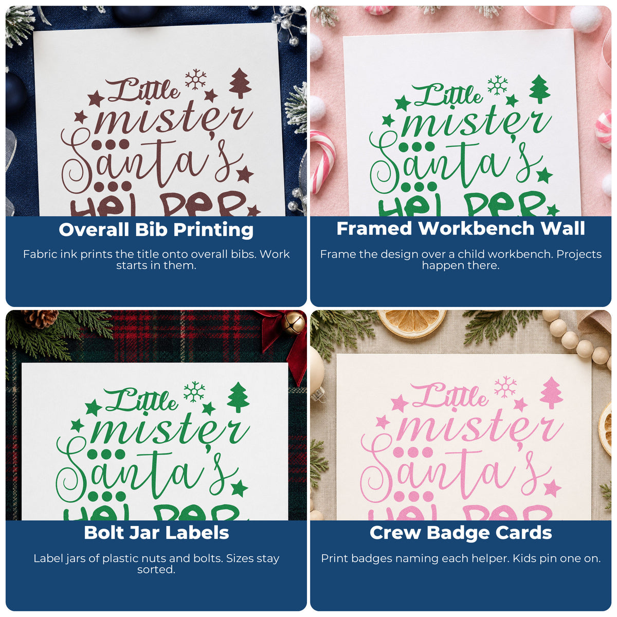 Four ways to use the Little Mister Santa's Helper PSI Pre-Inked Stamp: overall bib printing, framed workbench wall, bolt jar labels and crew badge cards.