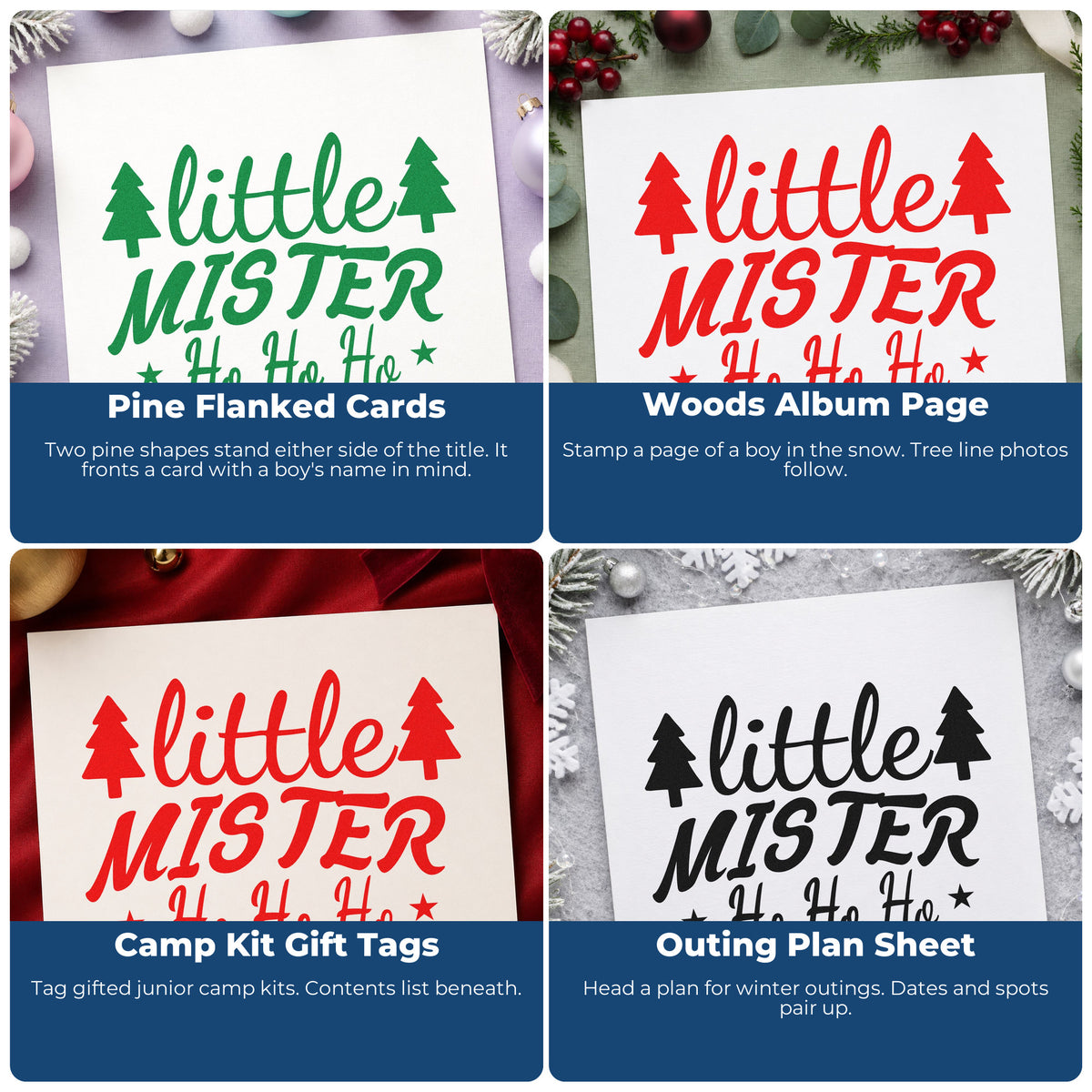 Four ways to use the Little Mister Ho Ho Ho Pine Motif Wood Handle Stamp: pine flanked cards, woods album page, camp kit gift tags and outing plan sheet.