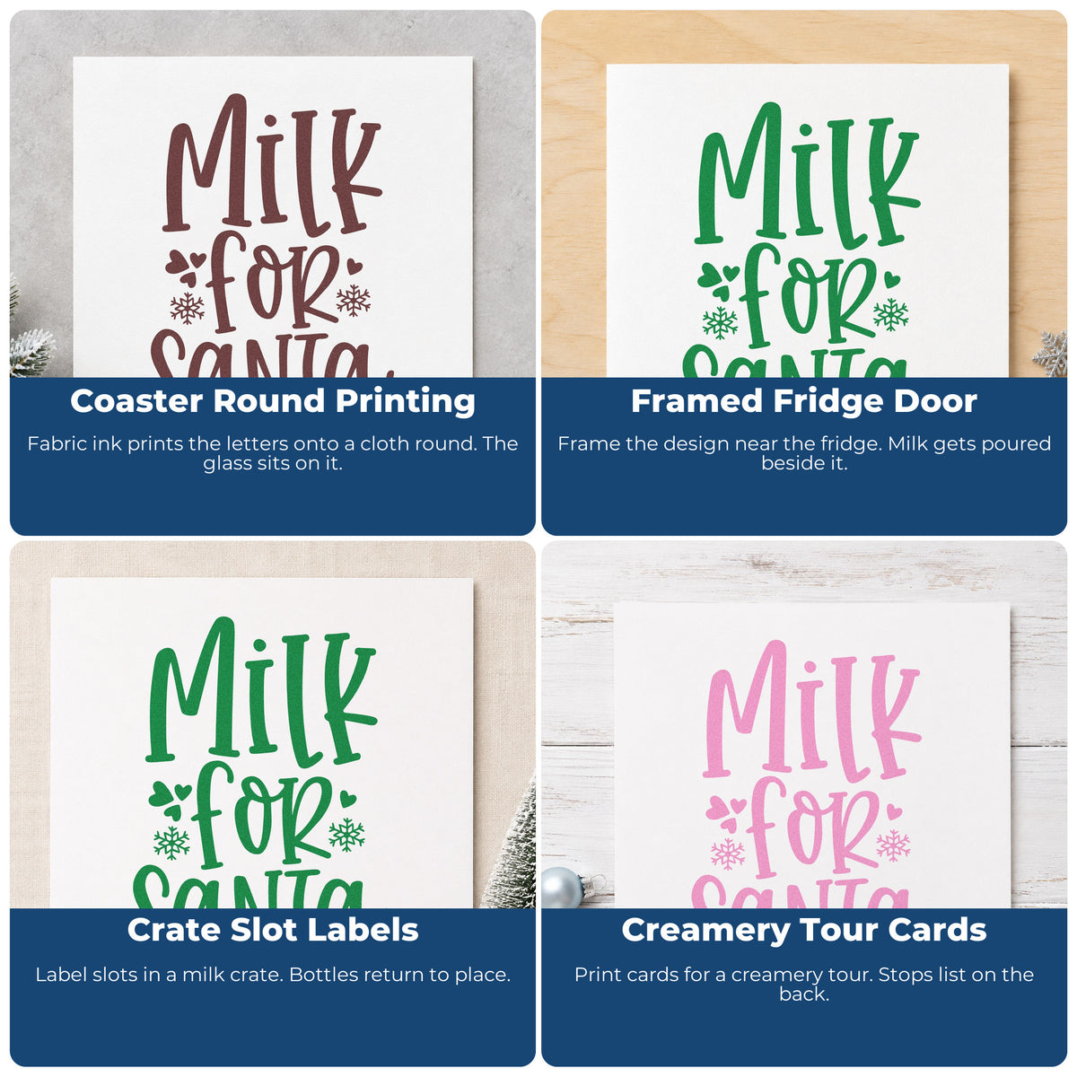 Four ways to use the Milk For Santa Snowflakes Rubber Stamp – Wood Handle: coaster round printing, framed fridge door, crate slot labels and creamery tour cards.