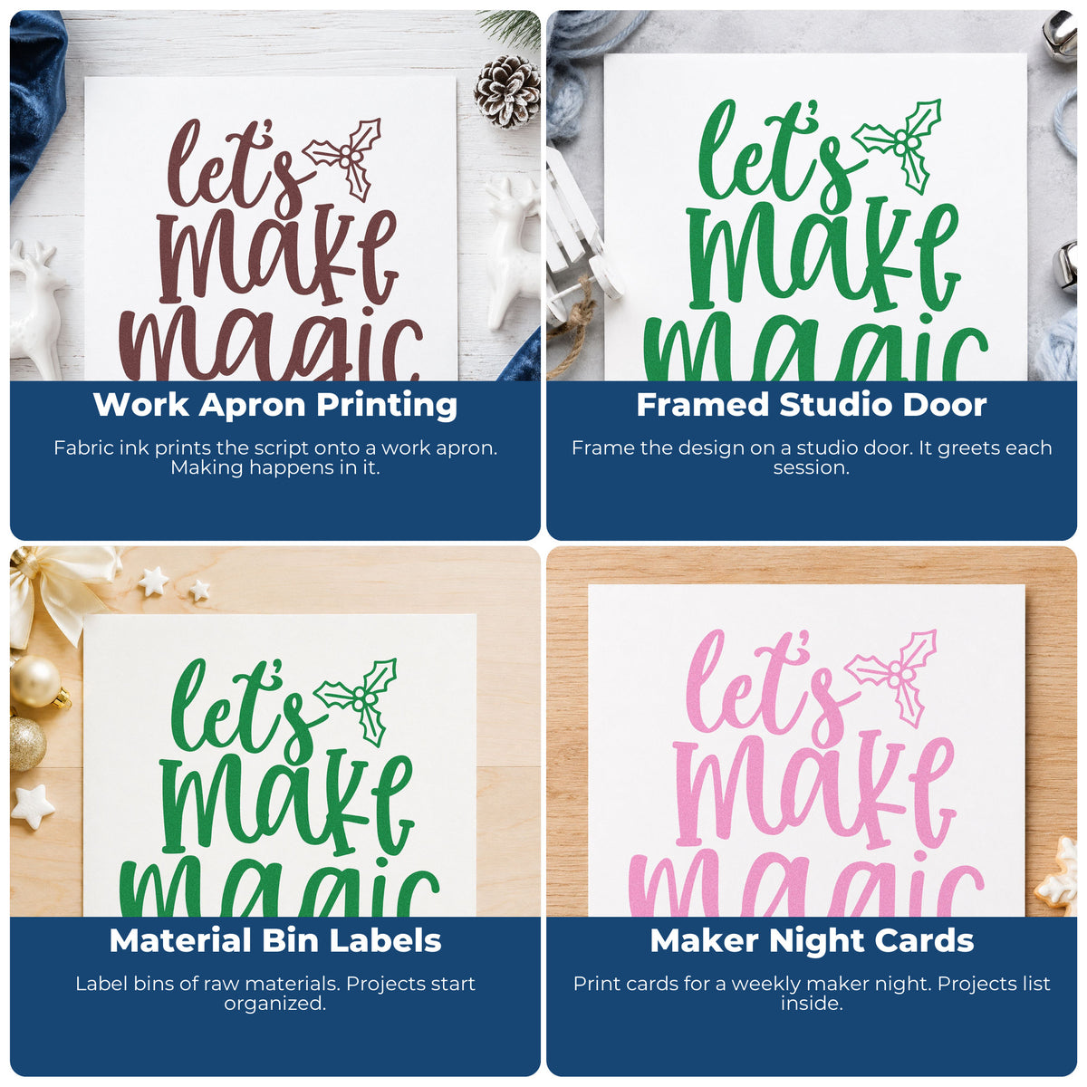Four ways to use the Let's Make Magic Holly Script Lettering Compact Pre-Inked Stamp – Slim: work apron printing, framed studio door, material bin labels and maker night cards.