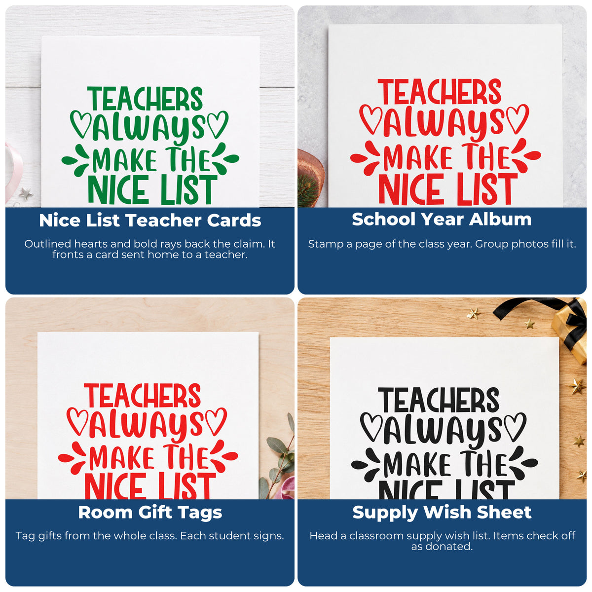 Four ways to use the Teachers Make Nice List Rubber Stamp – Duo Hand: nice list teacher cards, school year album, room gift tags and supply wish sheet.