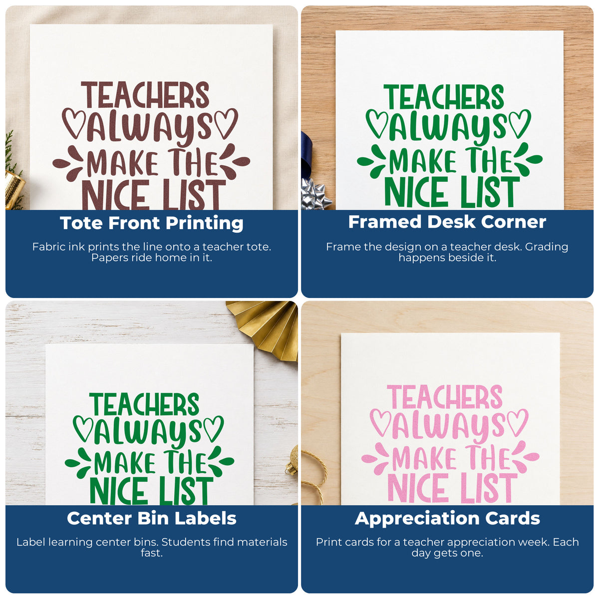 Four ways to use the Teachers Make Nice List Wood Handle Stamp: tote front printing, framed desk corner, center bin labels and appreciation cards.