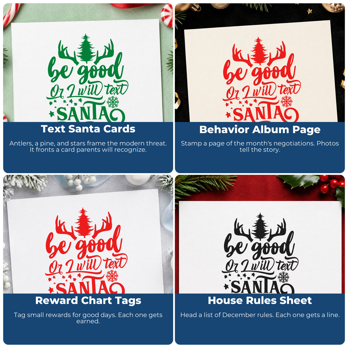 Four ways to use the Be Good Text Santa Antlers Pine Motif Slim Pre-Inked Stamp: text santa cards, behavior album page, reward chart tags and house rules sheet.