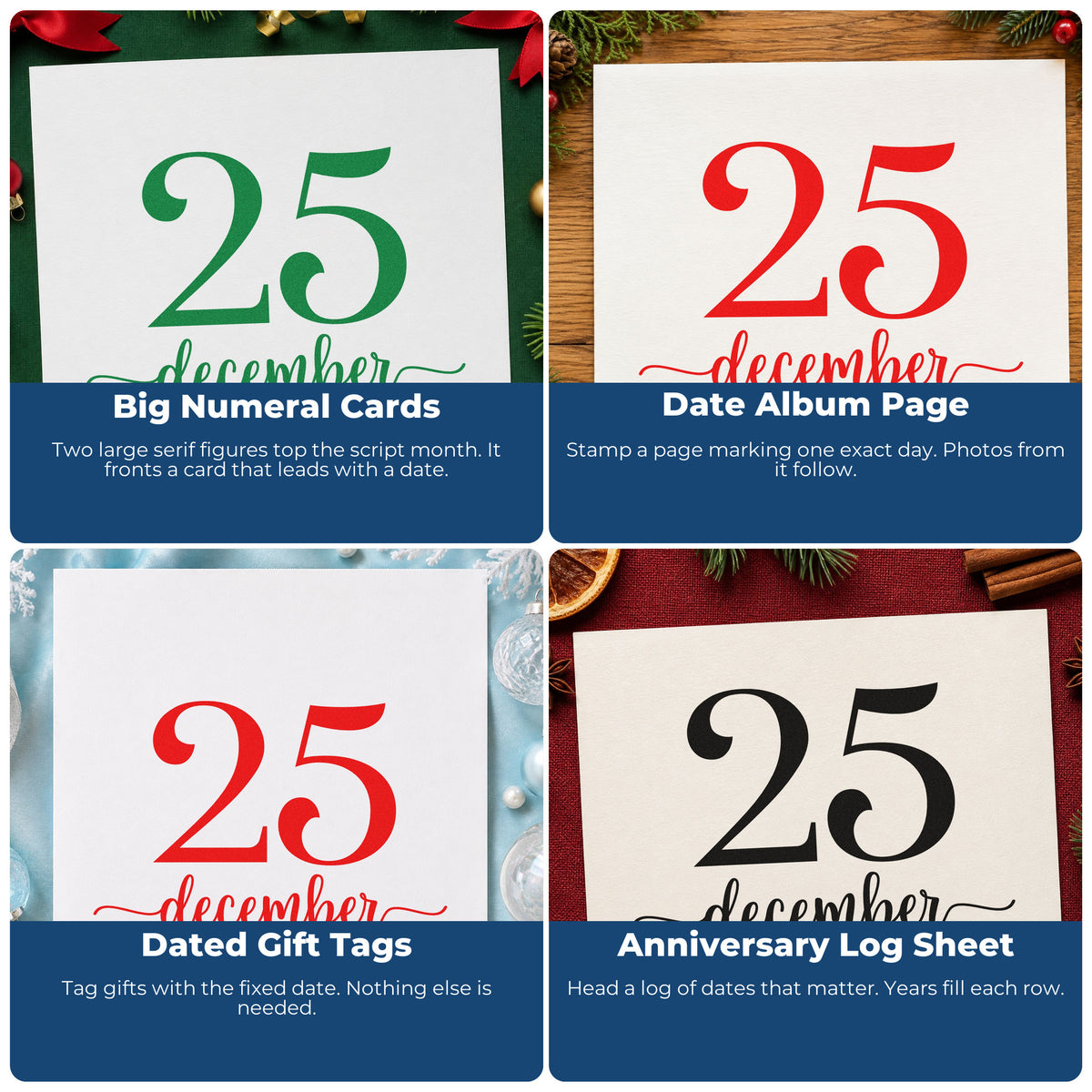 Four ways to use the December Twenty Five Serif Lettering Self-Inking Stamp: big numeral cards, date album page, dated gift tags and anniversary log sheet.