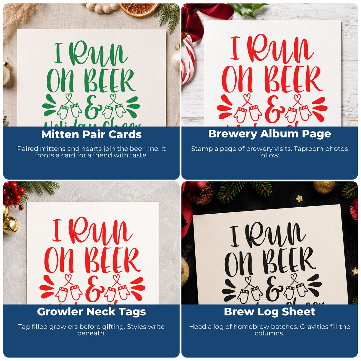 Four ways to use the Vintage Pro I Run On Beer & Holiday Cheer Premium Wooden Stamp: mitten pair cards, brewery album page, growler neck tags and brew log sheet.
