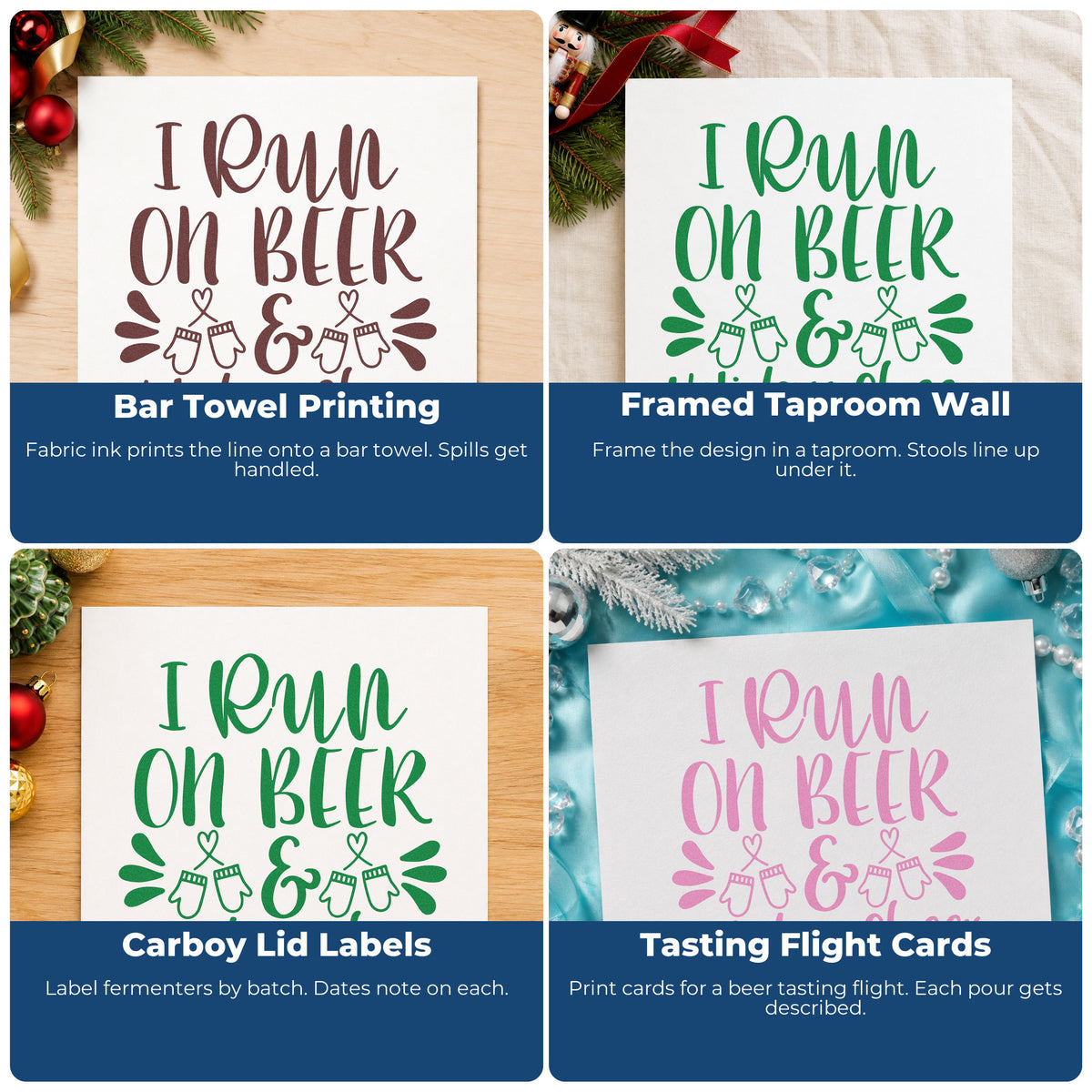 Four ways to use the I Run On Beer & Holiday Cheer Self-Inking Stamp: bar towel printing, framed taproom wall, carboy lid labels and tasting flight cards.