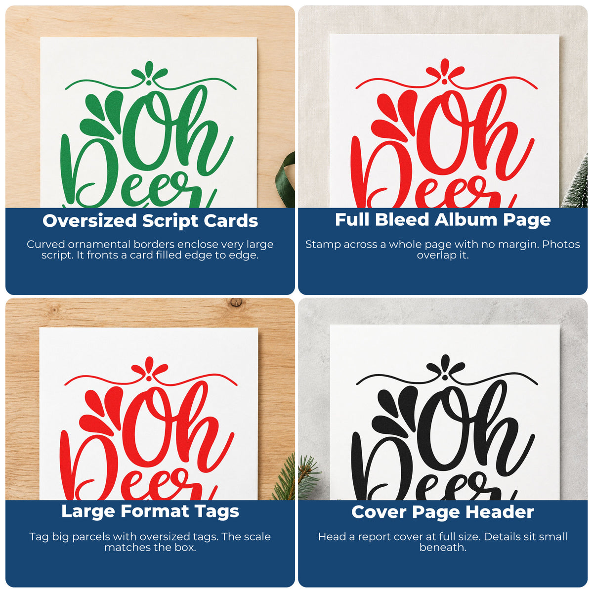 Four ways to use the Wood Handle Oh Deer Ornamental Script Rubber Stamp: oversized script cards, full bleed album page, large format tags and cover page header.