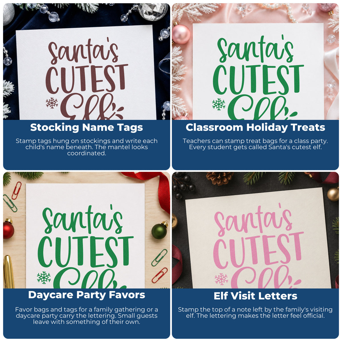 Four ways to use the Santa's Cutest Elf Self-Inking Craft Stamp: stocking name tags, classroom holiday treats, daycare party favors and elf visit letters.