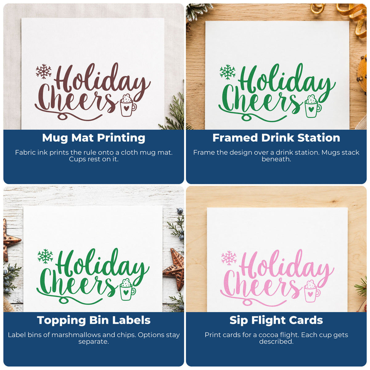 Four ways to use the Holiday Cheers Cocoa Mug Snowflakes Wood Handle Stamp: mug mat printing, framed drink station, topping bin labels and sip flight cards.