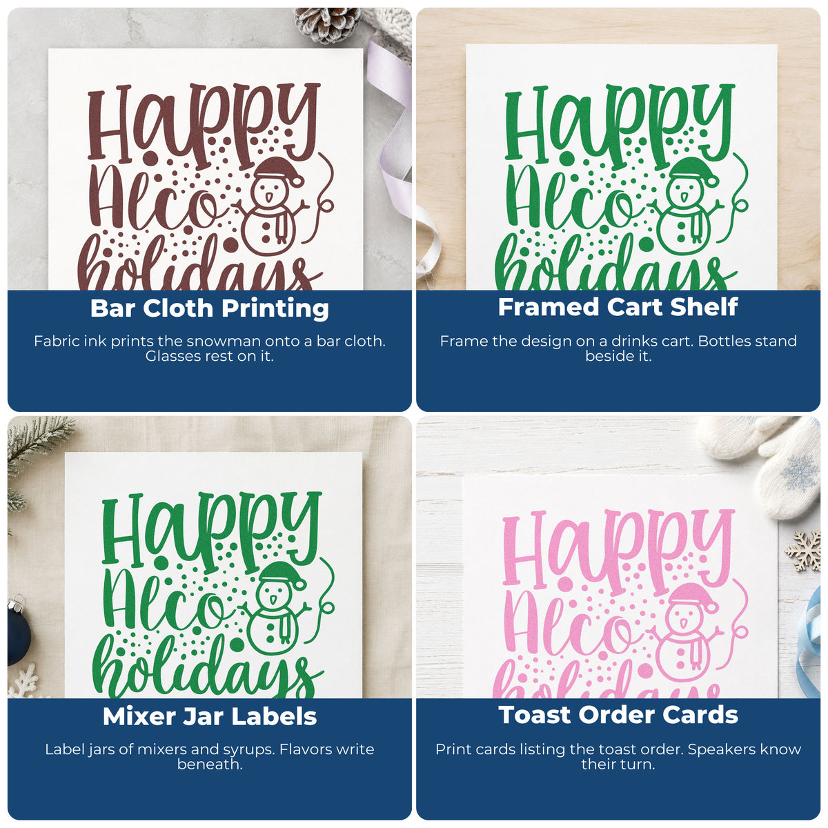 Four ways to use the Snowman With Happy Alco Holidays Rubber Stamp – Wood Handle: bar cloth printing, framed cart shelf, mixer jar labels and toast order cards.